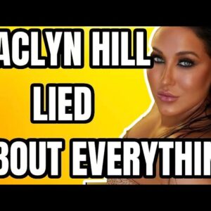 JACLYN HILL LIED ABOUT EVERYTHING