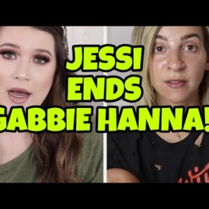 JESSI SMILES WILL END GABBIE HANNA!