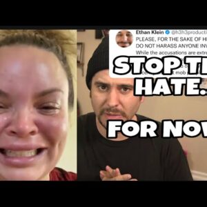 Ethan Klein BEGS FANS TO STOP THE TRISHA PAYTAS HATE?