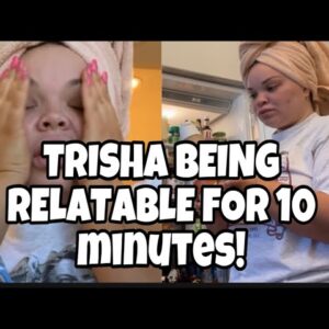 Trisha Paytas is “Fat” and Relatable?!