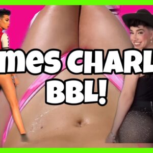 James Charles GOT A BBL and Wants to TRANSITION?!