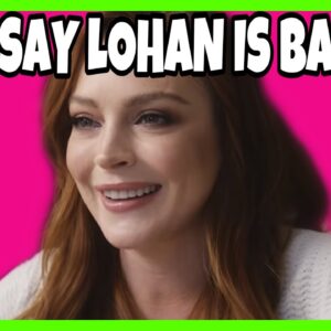 Lindsay Lohan IS BACK BIGGER THAN EVER!