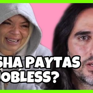Trisha Paytas BEGS FOR A NEW JOB!