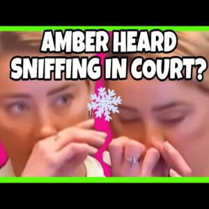 SHOCKING VIDEO! AMBER SNIFFING VIDEO IN COURT!