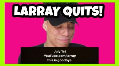 BREAKING! Larray QUITS Youtube!
