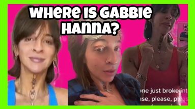 WHERE IS GABBIE HANNA?