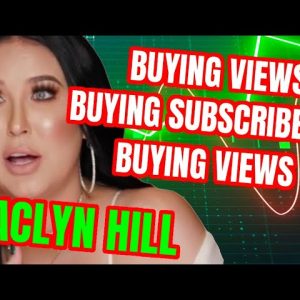 JACLYIN HILL Bought Her 8 MILLION Subscribers ALLEGEDLY