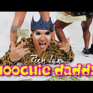 Rich Lux Hoochie Daddy Music Video 2023