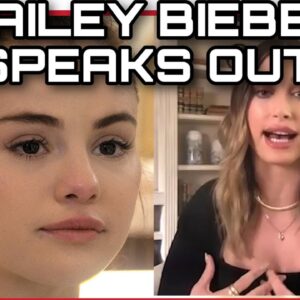 BREAKING! HAILEY SPEAKS OUT ABOUT SELENA GOMEZ DRAMA AND ITS BAD!