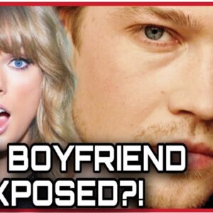 Taylor Swift HUGE BOYFRIEND DRAMA EXPOSED!