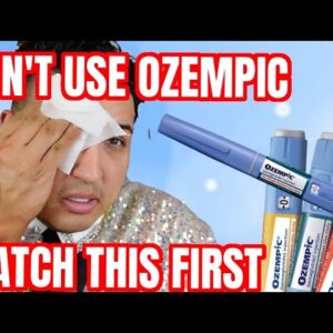 Don't use OZEMPIC untill you watch this video