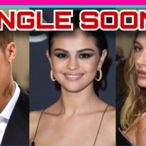 Selena Gomez NEW SONG “SINGLE SOON” about Justin Bieber Hailey Bieber?