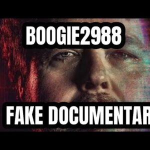 Boogie2988 Documentary was FAKE My Thoughts & Opinions